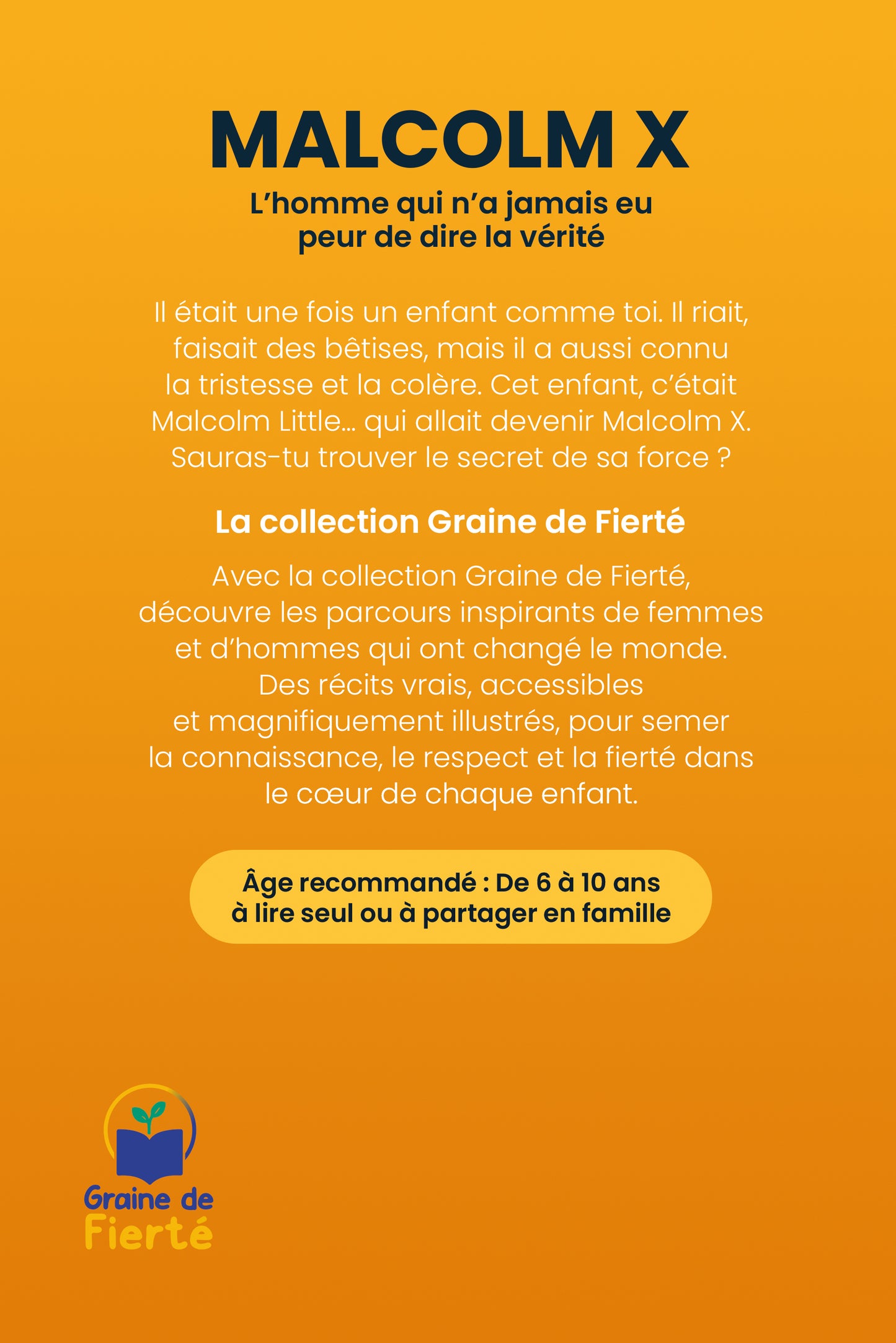 Couverture du livre pour enfants "Malcolm X – L'homme qui n'a jamais eu peur de dire la vérité"