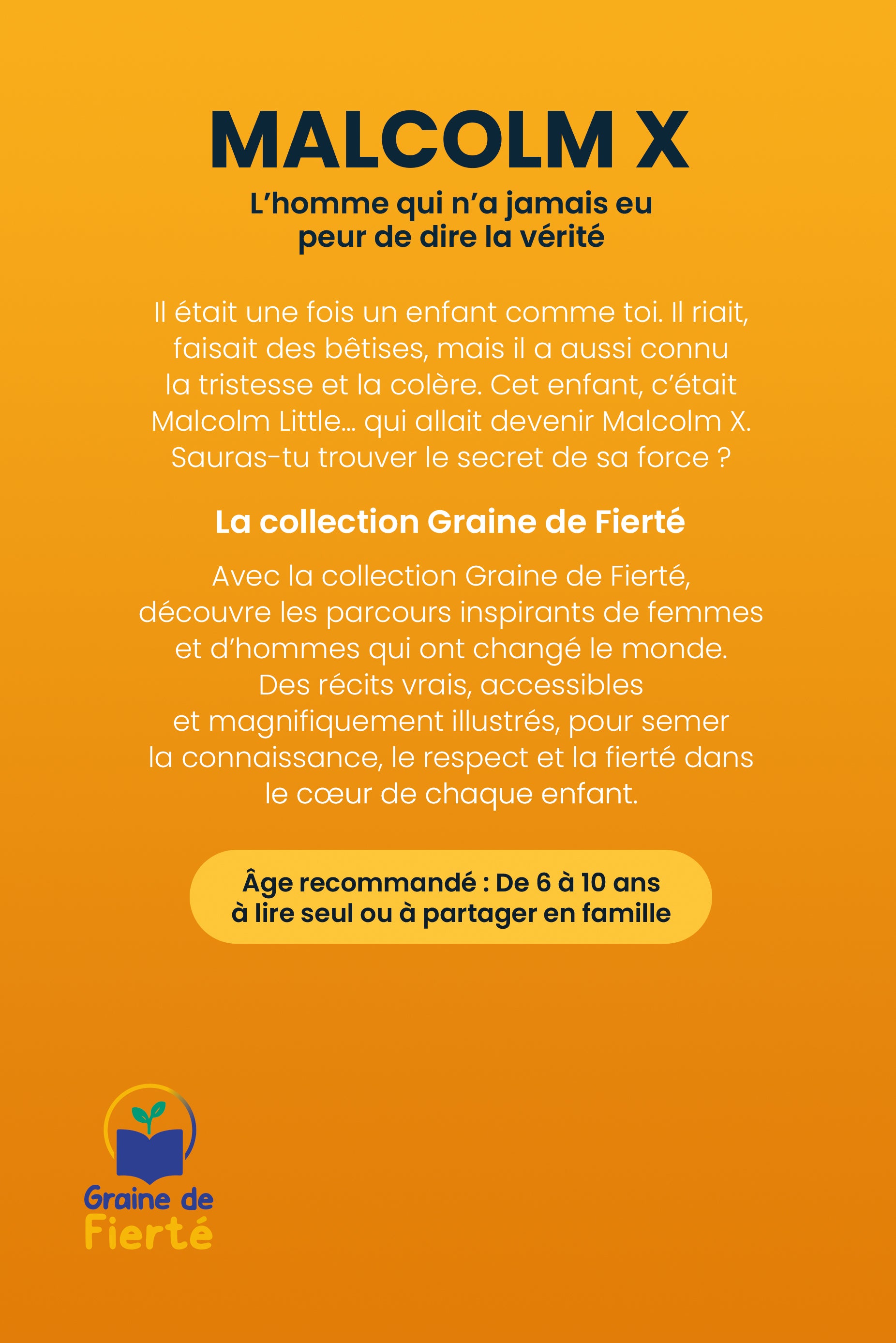 Couverture du livre pour enfants "Malcolm X – L'homme qui n'a jamais eu peur de dire la vérité"